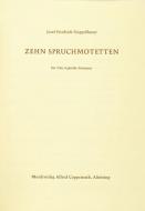 Zehn Spruchmotetten für 3 bis 4 gleiche Stimmen 