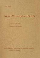 2 Herz-Jesu-Lieder 