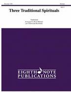 Three Traditional Spirituals 