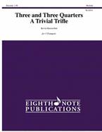 Three and Three Quarters 