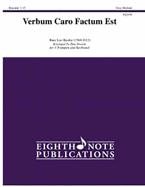 Verbum Caro Factum Est 