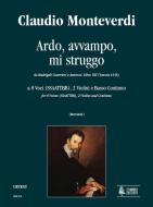 Ardo, avvampo, mi struggo 