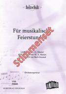 Für musikalische Feierstunden 