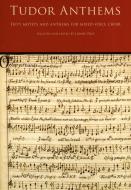 Tudor Anthems 