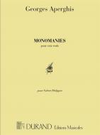 Monomanies pour Voix Seule 