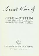 6 Motetten nach Worten von Franz Kafka Standard