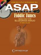ASAP Fiddle Tunes Made Easy for Bluegrass Banjo 