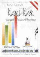 Kwaki Kwak 