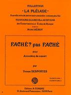 Fache, pas fache 
