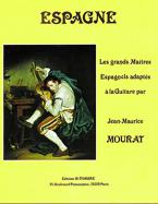 Les grands maîtres: Espagne 