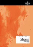 Melochrom für Flöte, Violoncello und Percussion 