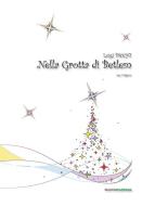 Nella Grotta di Betlem 