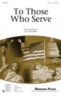 To Those Who Serve Standard