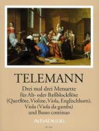 3 mal drei Menuette TWV 34:34,38,39,2 45,11,10,14,9 