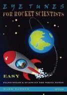 Eye-Tunes for Rocket Scientists 
