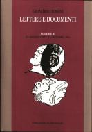 Lettere e documenti Vol II 