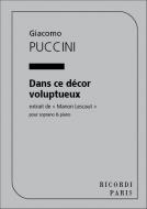 Manon Lescaut Dans Ce Decor... Chant et Piano 