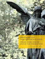 Organ Music for the End of the Church Year Standard