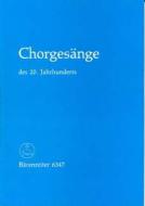Chorgesänge des 20. Jahrhunderts 