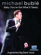 Baby (You've Got What It Takes) 