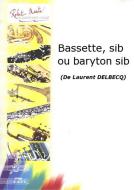 Bassette, sib ou baryton sib 