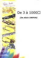 De 3 à 1000... 