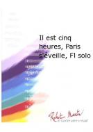 Il est cinq heures, Paris s'eveille 