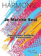 Je marche seul 
