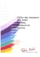 Le choeur des chasseurs 