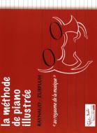 Methode de Piano Illustree pour les Plus Jeunes 
