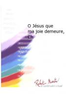 O Jésus que ma joie demeure 