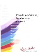 Parade americana, tambours et clairons 