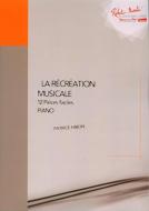 Recreation musicale, pieces faciles 