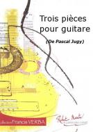 Trois pièces pour guitare 