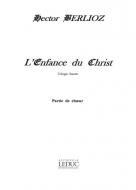 L'enfance Du Christ, Op. 25 