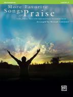 More Favorite Songs Of Praise (Solo, Duo Or Trio w/opt. Piano Acc.) 