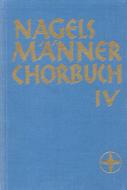 Nagels Männerchorbuch 4 Standard