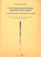 15 Etudes Elementaires Ascendantes Libres 