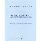 Je Vis, Je Meurs... 