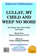 Lullay My Child And Weep No More 