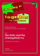 The Holly & The (variegated) Ivy Standard