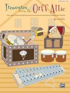 Treasures From The Orff Attic 