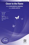 Closer To The Flame Standard