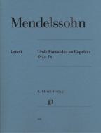 Three Fantasies or Cappricios Op. 16 