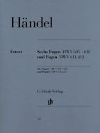 6 fughe HWV 605-610 e fughe HWV 611, 612 