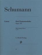 3 Pezzi di fantasia op. 111 