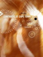 Contrasts Of Cape Town 