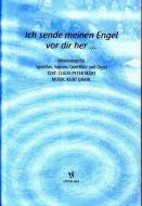 Ich sende meinen Engel vor dir her ... 