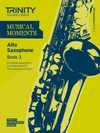 Musical Moments Book 3 (Alto Sax) 