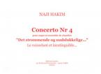 Concerto no 4 Le ruisselant et inextinguible... 